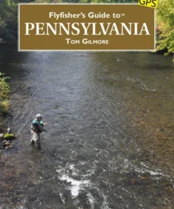 Wilderness Adventures Press Fly Fishers Guide To Pennsylvania Books